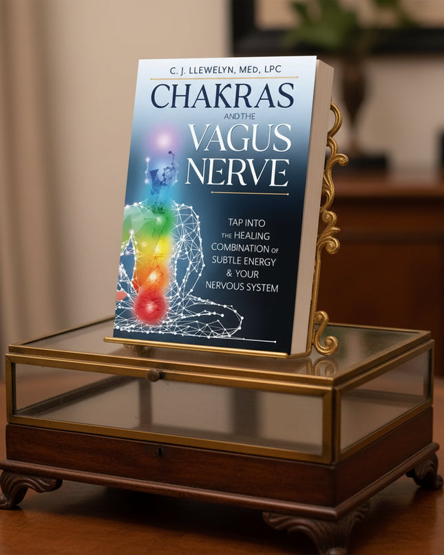 Chakras and the Vagus Nerve: Tap Into the Healing Combination of Subtle Energy & Your Nervous System