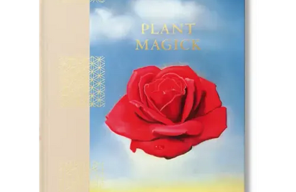 Plant Magick. the Library of Esoterica