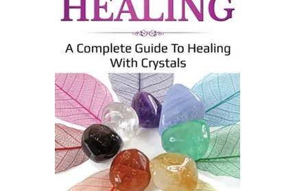 Crystal Healing: A Complete Guide by Jamie Parr | Hardcover