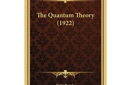 The Quantum Theory (1922)