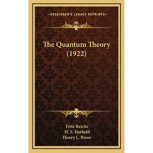 The Quantum Theory (1922)